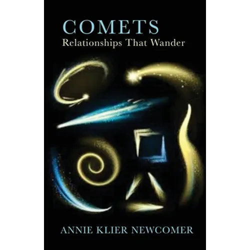 Comets: Relationships That Wander - Paperback