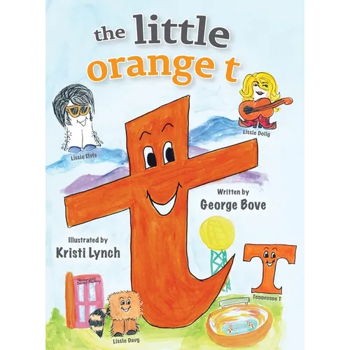 The little orange t: Read Outloud Fun Alphabet Book for Children - Hardcover