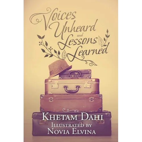 Voices Unheard and Lessons Learned - Paperback