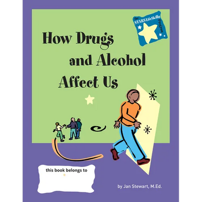 Stars: How Drugs and Alcohol Affect Us - Paperback