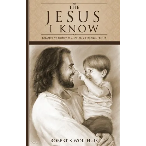 The Jesus I Know - Paperback