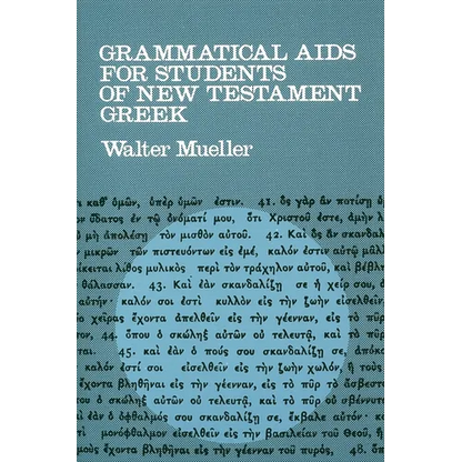 Grammatical Aids for Students of New Testament Greek - Paperback