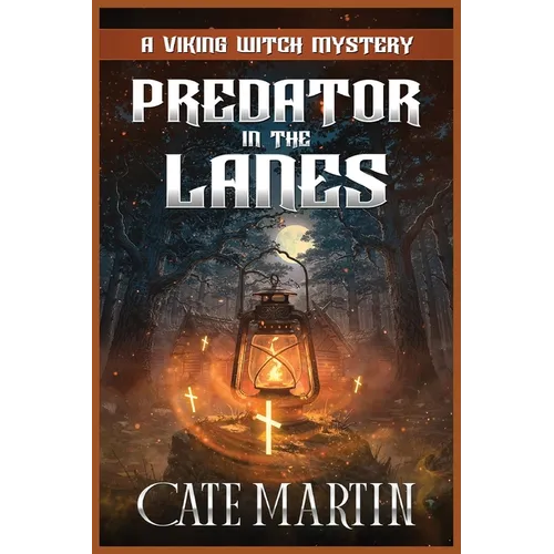 Predator in the Lanes: A Viking Witch Mystery - Paperback