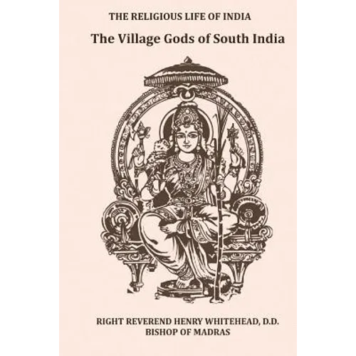 The Village Gods of South India - Paperback