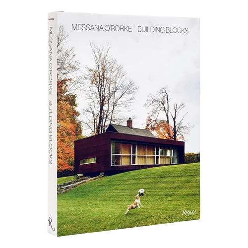 Messana O'Rorke: Building Blocks - Hardcover