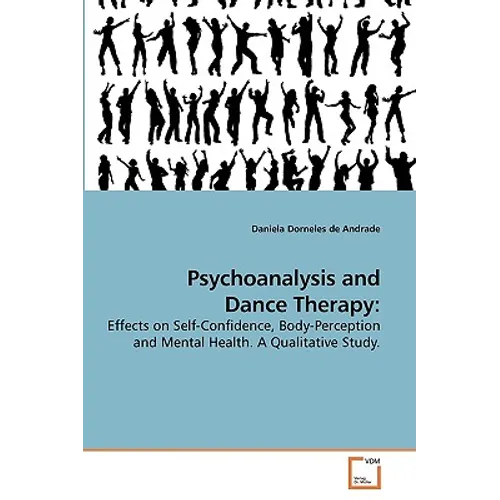 Psychoanalysis and Dance Therapy - Paperback