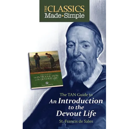 The Classics Made Simple: An Introduction to the Devout Life - Paperback