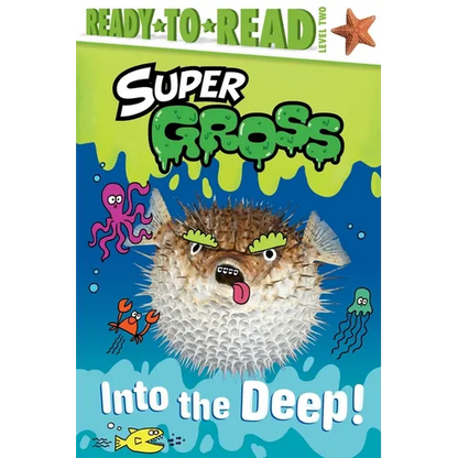 Into the Deep!: Ready-To-Read Level 2 - Paperback