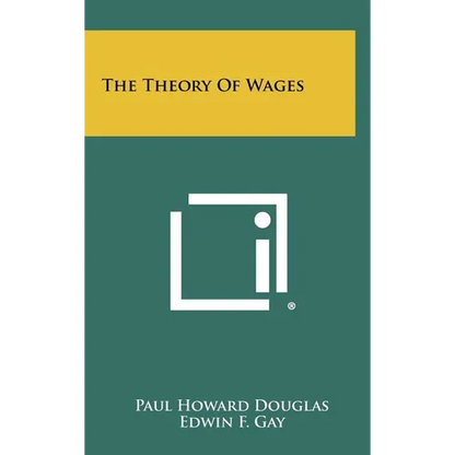 The Theory of Wages - Hardcover