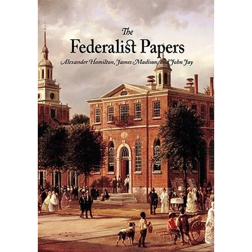 The Federalist Papers - Paperback