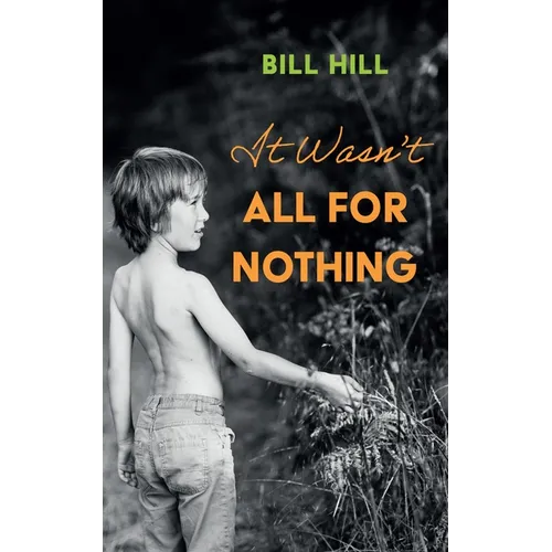 It Wasn't All for Nothing - Hardcover