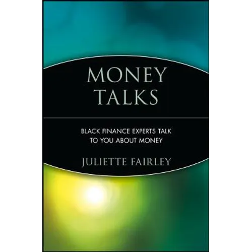 Money Talks: Black Finance Experts Talk to You about Money - Paperback