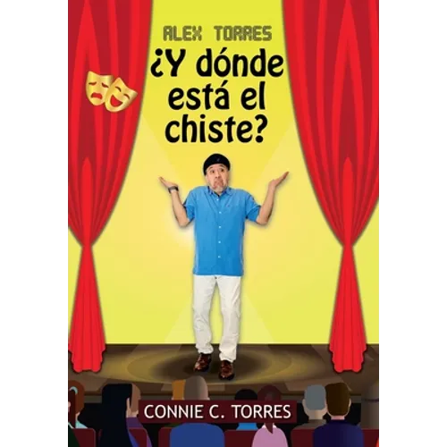Alex Torres ¿Y Dónde Está El Chiste? - Hardcover