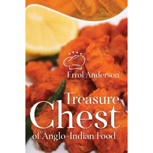 Treasure Chest of Anglo-Indian Food - Paperback