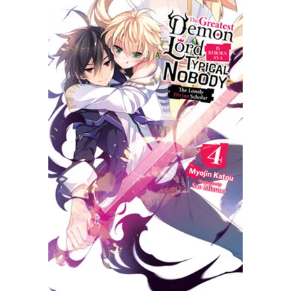The Greatest Demon Lord Is Reborn as a Typical Nobody, Vol. 4 (Light Novel): The Lonely Divine Scholar Volume 4 - Paperback