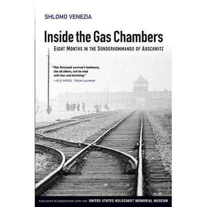 Inside the Gas Chambers: Eight Months in the Sonderkommando of Auschwitz - Paperback