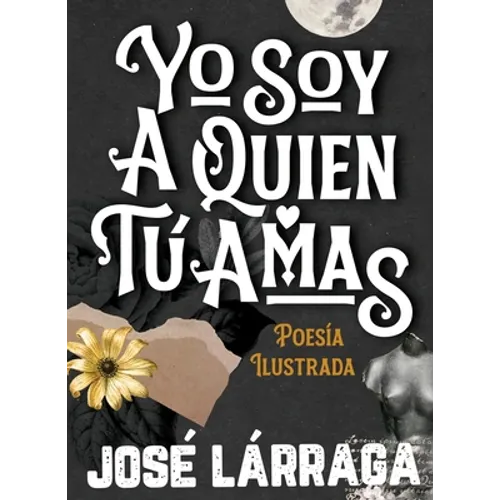 Yo Soy a Quien Tú Amas - Hardcover