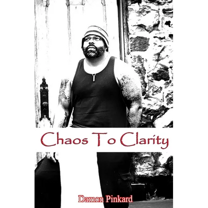 Chaos To Clarity - Paperback