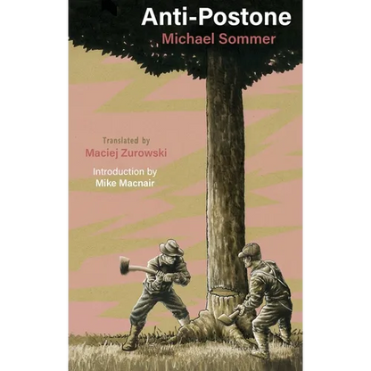 Anti-Postone: or, Why Moishe Postone's Antisemitism Theory is Wrong, but Effective - Paperback