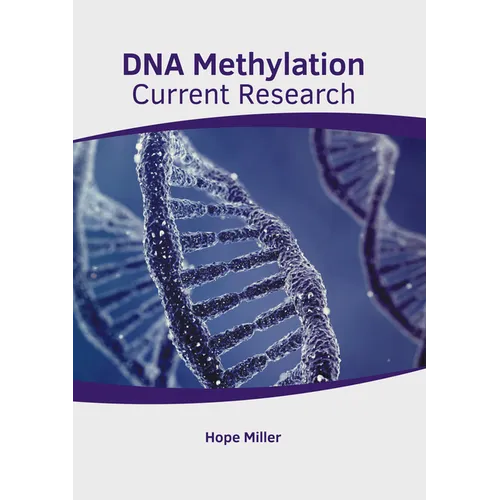 DNA Methylation: Current Research - Hardcover