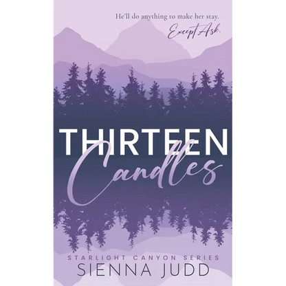 Thirteen Candles: Small Town, Single Dad, Enemies to Lovers Romance - Paperback