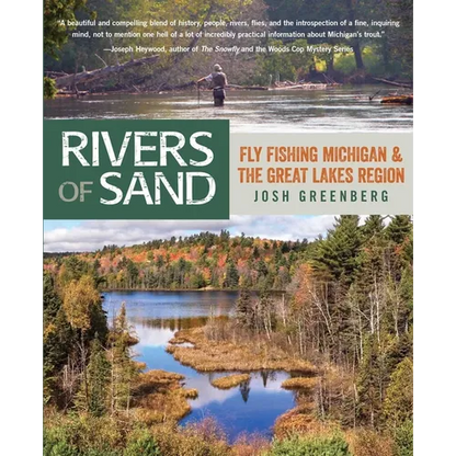 Rivers of Sand: Fly Fishing Michigan and the Great Lakes Region - Paperback
