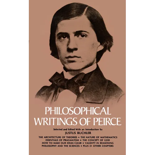 Philosophical Writings of Peirce - Paperback