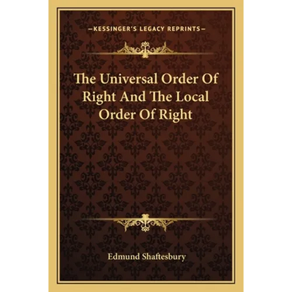 The Universal Order Of Right And The Local Order Of Right - Paperback