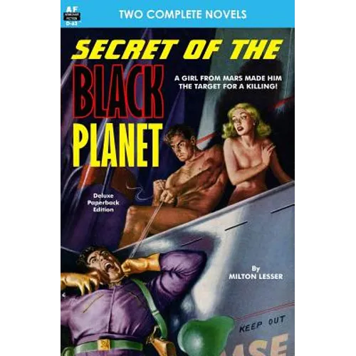 Secret of the Black Planet & The Outcasts of Solar III - Paperback