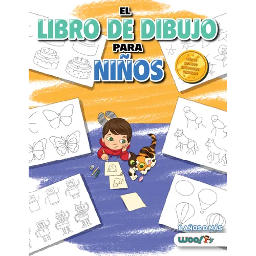 El Libro de Dibujo Para Niños: 365 Cosas Diarias Para Dibujar, Paso a Paso (Actividades Para Niños, Aprender a Dibujar) - Paperback
