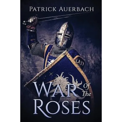 War Of The Roses: The Struggle for Supremacy - Paperback