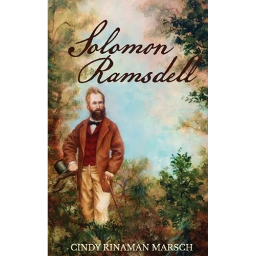 Solomon Ramsdell: A Novel of the Civil War Era - Paperback