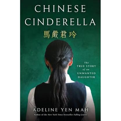 Chinese Cinderella: The True Story of an Unwanted Daughter - Paperback