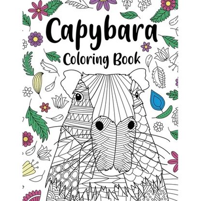 Capybara Adult Coloring Book: Capybara Owner Gift, Floral Mandala Coloring Pages, Doodle Animal Kingdom, Funny Quotes Coloring Book - Paperback