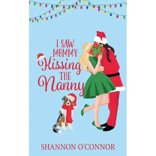 I Saw Mommy Kissing the Nanny - Paperback