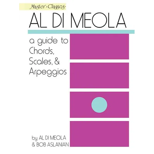 Al Di Meola - A Guide to Chords, Scales & Arpeggios - Paperback