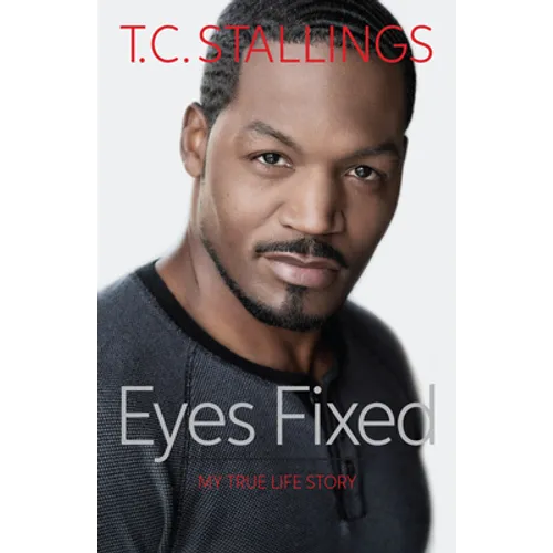 Eyes Fixed: My True Life Story - Paperback