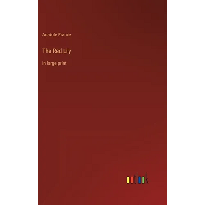 The Red Lily: in large print - Hardcover