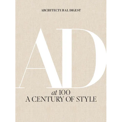 Architectural Digest at 100: A Century of Style - Hardcover