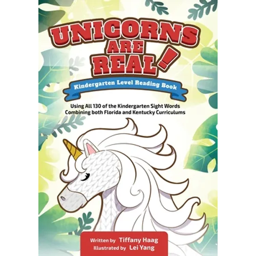 Unicorns Are Real!: Kindergarten Level Reading Book - Paperback