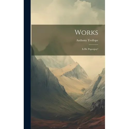 Works: Is He Popenjoy? - Hardcover