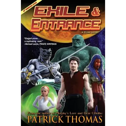 Exile & Entrance: a Xiles novel - Paperback