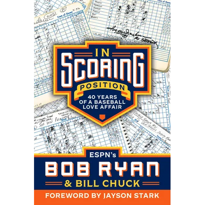 In Scoring Position: 40 Years of a Baseball Love Affair - Paperback