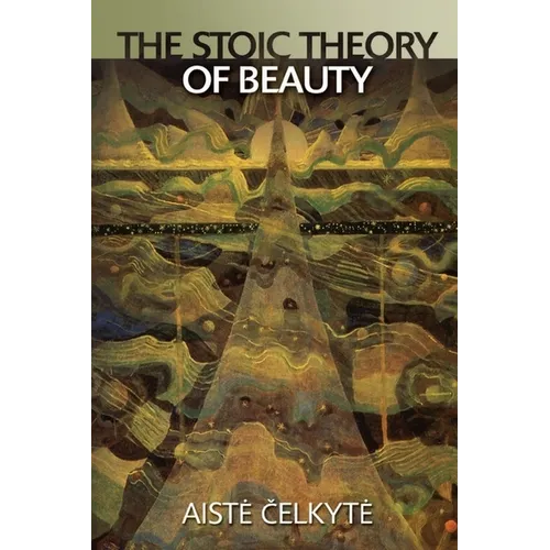 The Stoic Theory of Beauty - Paperback