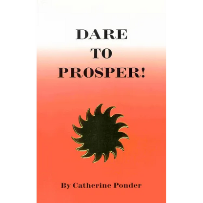 Dare to Prosper! - Paperback