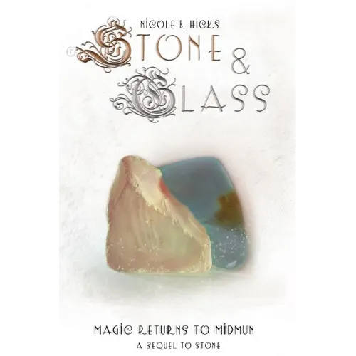 Stone & Glass: Magic Returns to Midmun - Paperback