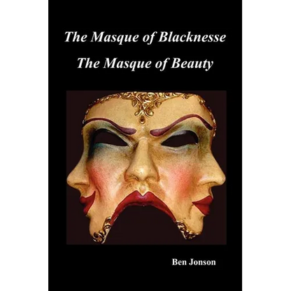 Masque of Blacknesse. Masque of Beauty. - Paperback