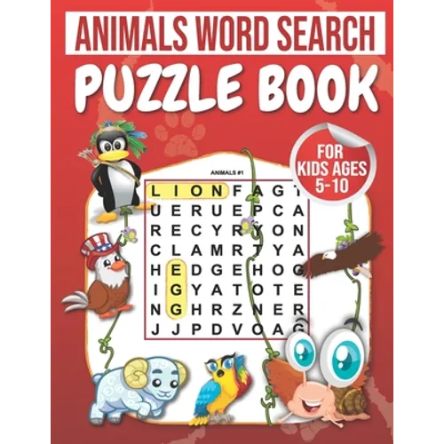 Animals Word Search: Puzzle Book For Kids Ages 5-10: 100 Large Print Word Search for kids: word search fo r5-10 year olds Activity Workbooks Age: 5,6, - Paperback