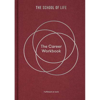 The Career Workbook: Fulfilment at Work - Hardcover