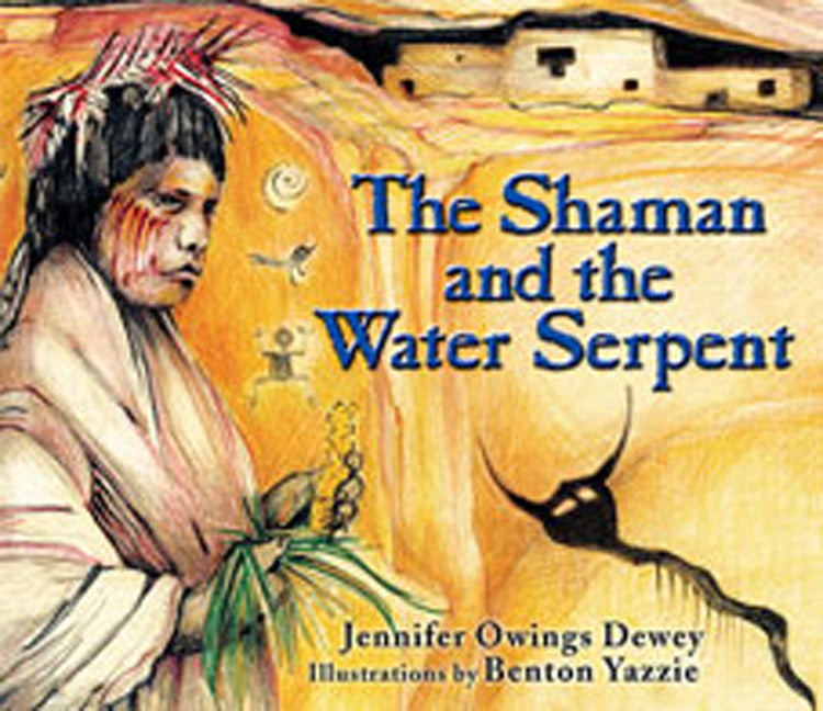 The Shaman and the Water Serpent - Hardcover